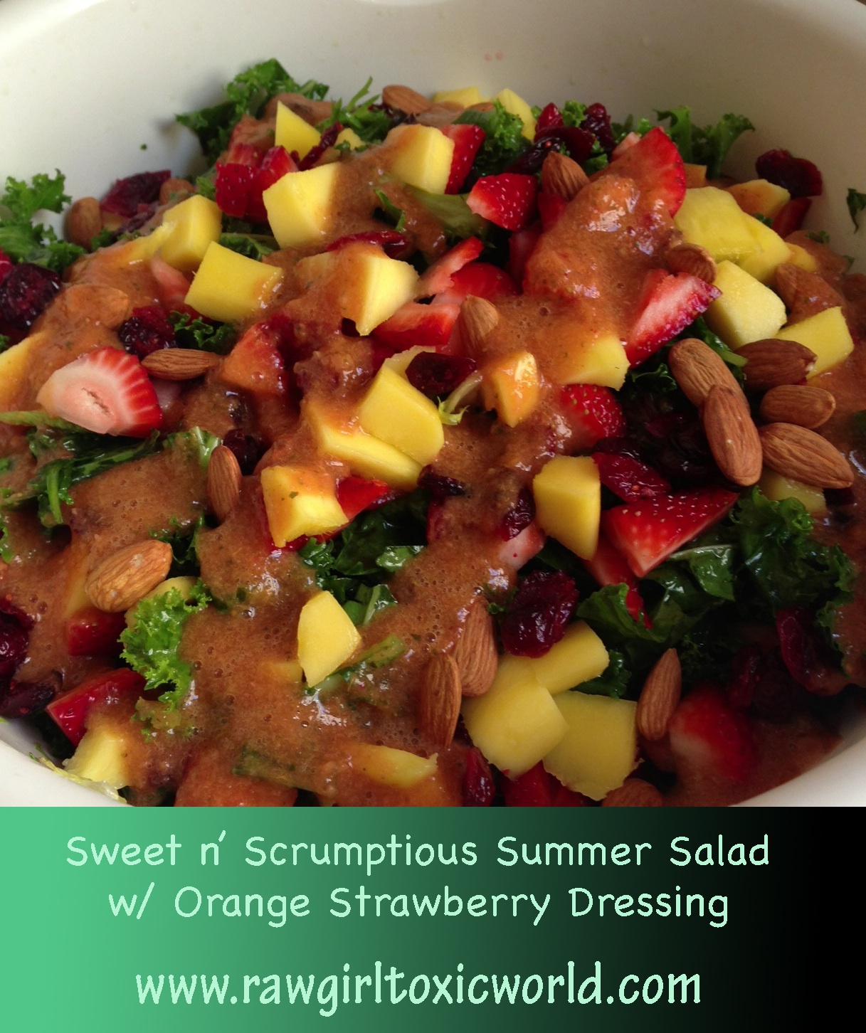 Sweet n' Scrumptious Summer Salad w/ Orange Strawberry Dressing