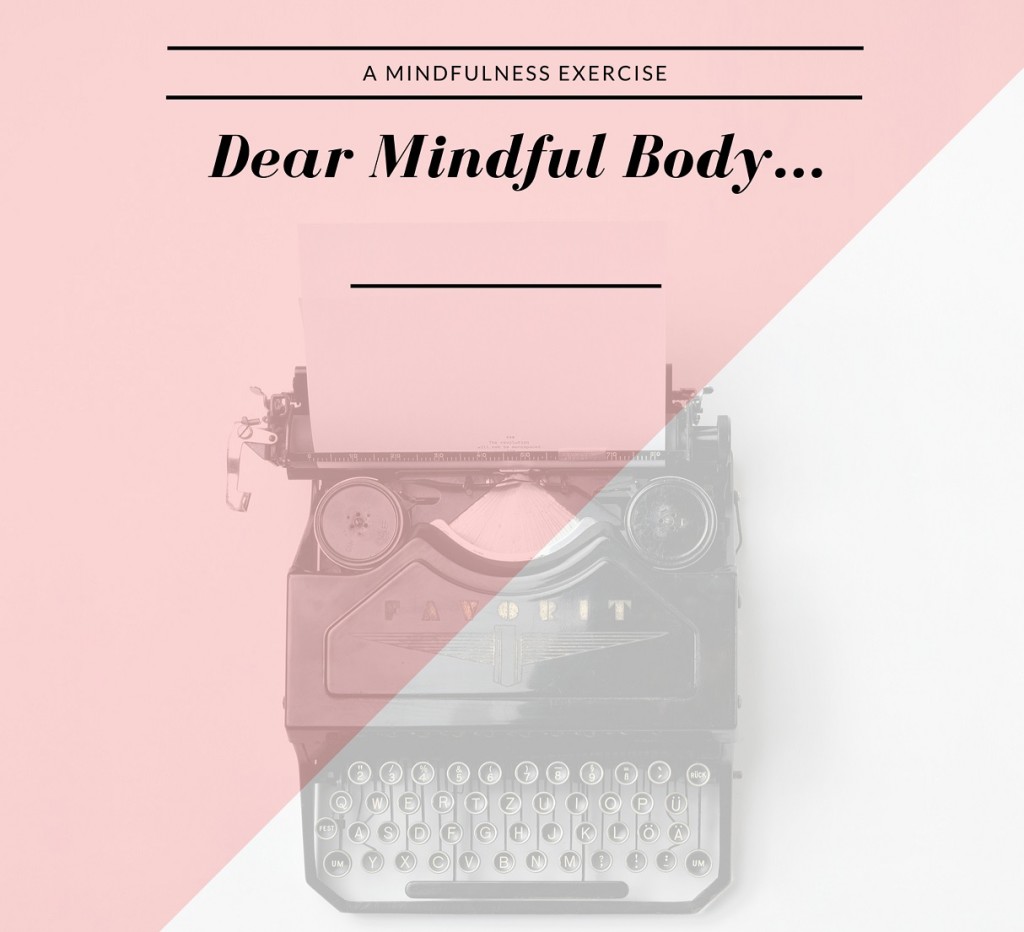 Dear Mindful Body